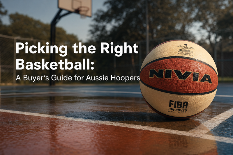 Picking the Right Basketball: A Buyer's Guide for Aussie Hoopers